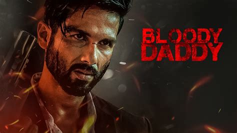 bloody daddy watch online|bloody daddy full movie watch online.